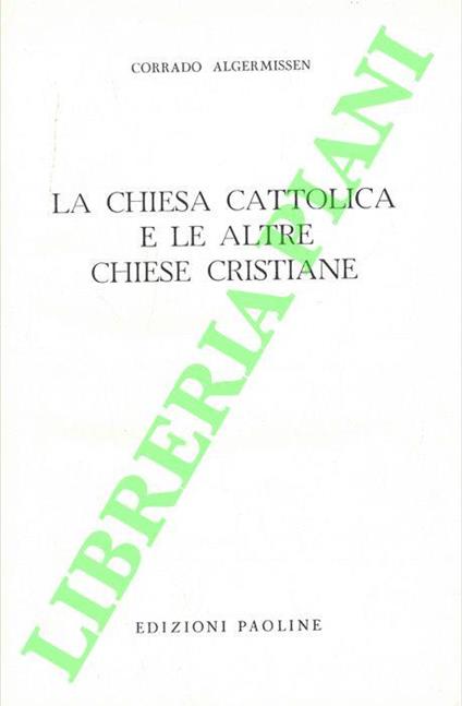 La chiesa cattolica e le altre chiese cristiane - copertina