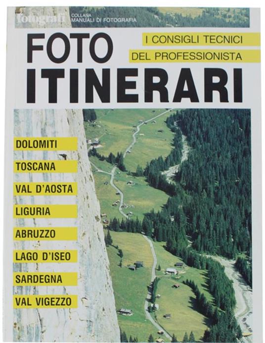 Foto Itinerari. Collana Manuali di Fotografia - Maurizio Capobussi - copertina