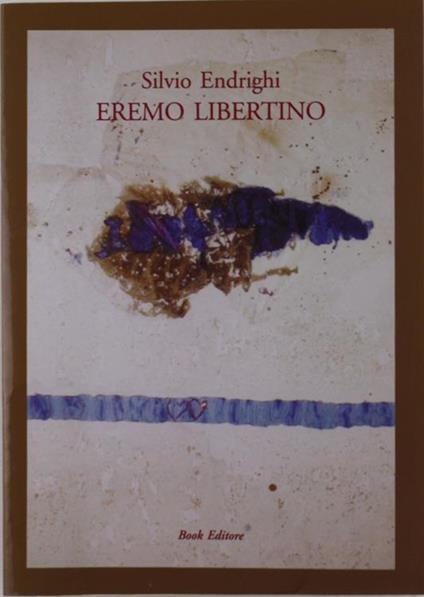 Eremo Libertino - Silvio Endrighi - copertina