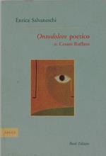 Ontodolore Poetico in Cesare Ruffato. Ne L'aura Del Compleanno Mmiv