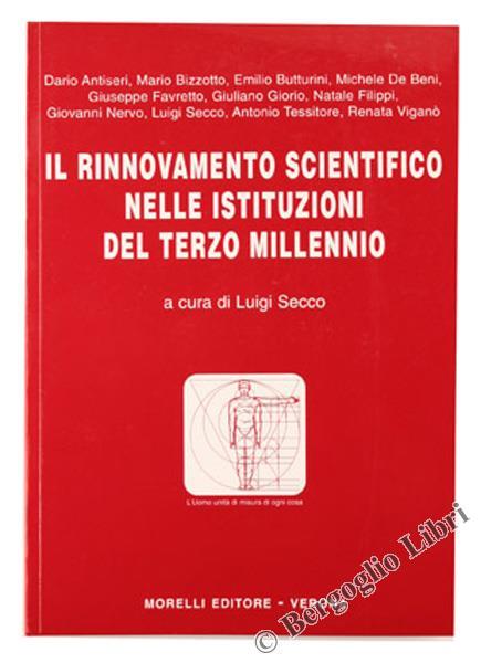 Il Rinnovamento Scientifico Nelle Istituzioni Del Terzo Millennio - Luigi Secco - copertina