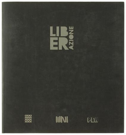 Liber-Azione. Collezione Aprile di Cimia - Ernesto Ferrero - copertina