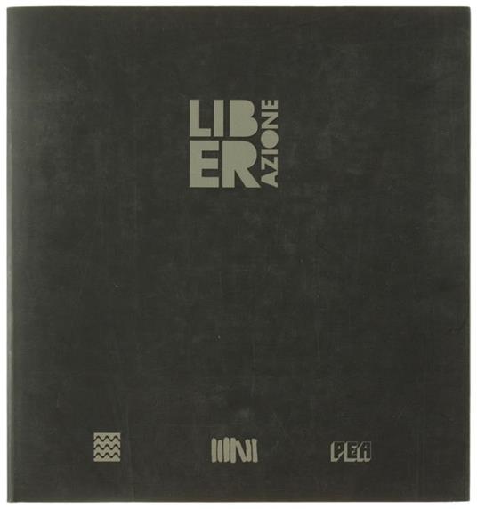 Liber-Azione. Collezione Aprile di Cimia - Ernesto Ferrero - copertina