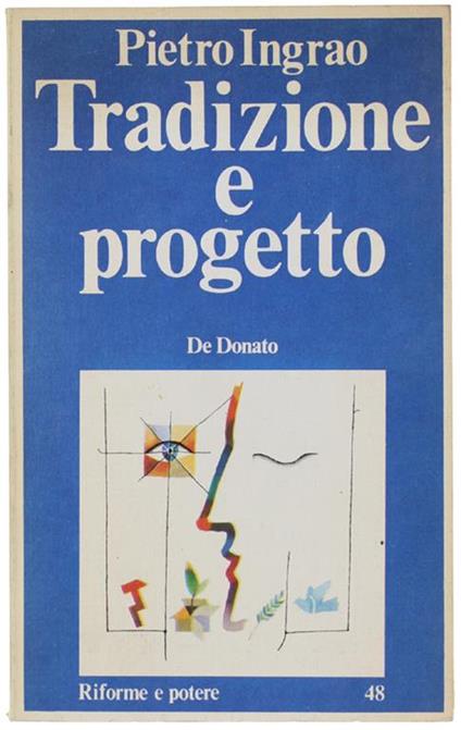 Tradizione e Progetto - Pietro Ingrao - copertina