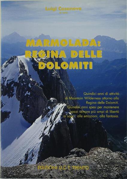 Marmolada: Regina Delle Dolomiti - Luigi Casanova - copertina