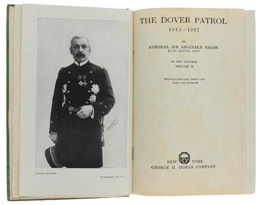 The Dover Patrol 1915-1917. Volume Ii - Reginald Bacon - copertina
