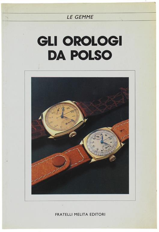 Gli Orologi Da Polso - copertina