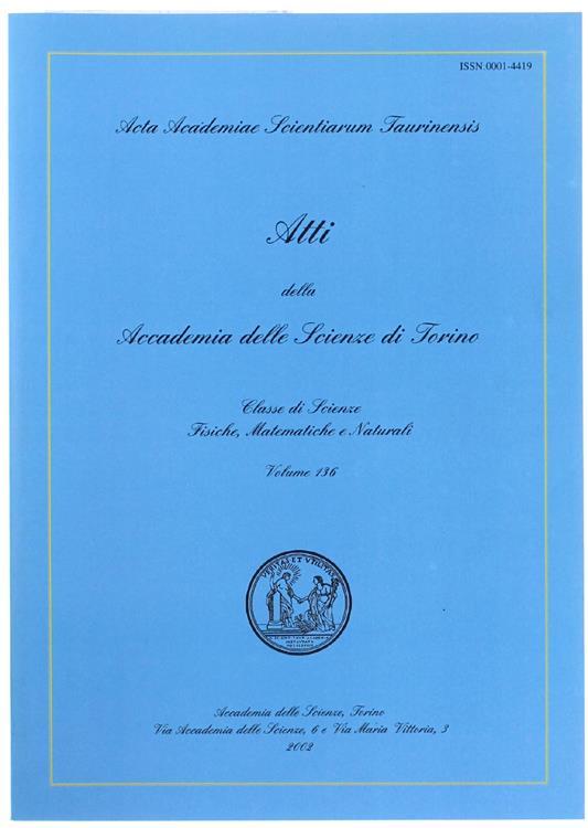 Atti Della Accademia Delle Scienze di Torino. Classe di Scienze Fisiche, Matematiche e Naturali. Volume 136 - copertina
