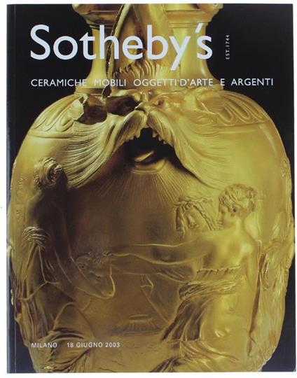 Ceramiche Mobili Oggetti D'arte e Argenti. Milano, 18 Giugno 2003 - copertina