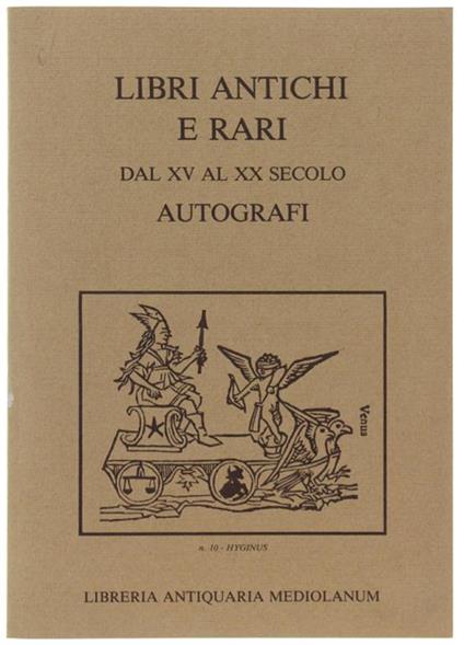 Libri Antichi e Rari Dal Xv Al Xx Secolo - Autografi. Catalogo 5 - copertina