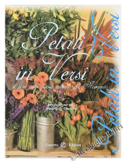 Petali in Versi. Il Fiore Nella Poesia Italiana Del Novecento - copertina