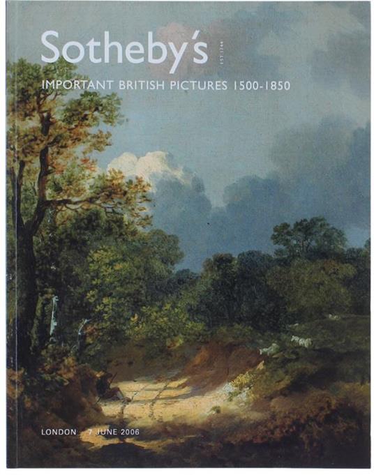 Important British Pictures 1500-1850. London, Wednesday 7 June 2006 - copertina