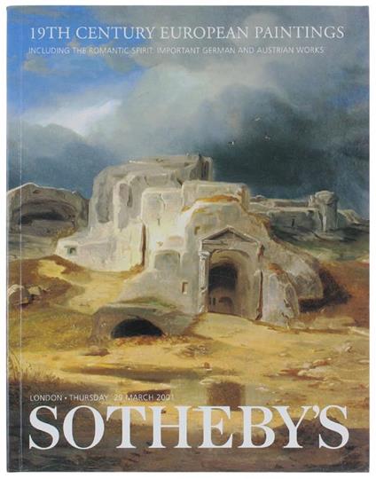 19th Century European Paintings Including The Romantic Spirit: Important German And Austrian Works. London, Thursday, 29 March 2001 - copertina