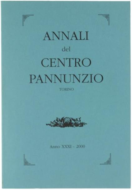Annali Del Centro Pannunzio. Anno Xxxi - 2000 - Pier Franco Quaglieni - copertina