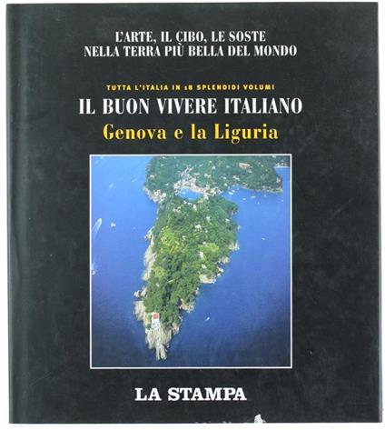 Genova e La Liguria - Grandi Libri Del Buon Vivere Italiano N. 2 - copertina