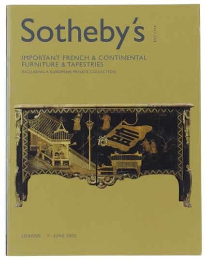 Important French & Continental Furniture & Tapestries Including a European Private Collection. London, Wednesday 11 June 2003 - copertina