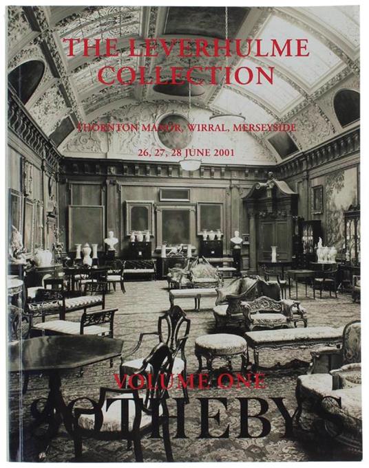The Leverhulme Collection. Thornton Manor, Wirral, Meyerside, 26, 27, 28 June 2001. Volume One - copertina