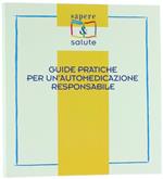 Guide Pratiche per Un'automedicazione Responsabile