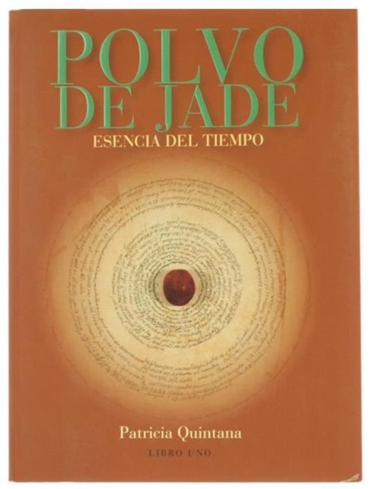 Polvo De Jade. Esencia Del Tiempo. Libro Uno - Libro Dos - copertina