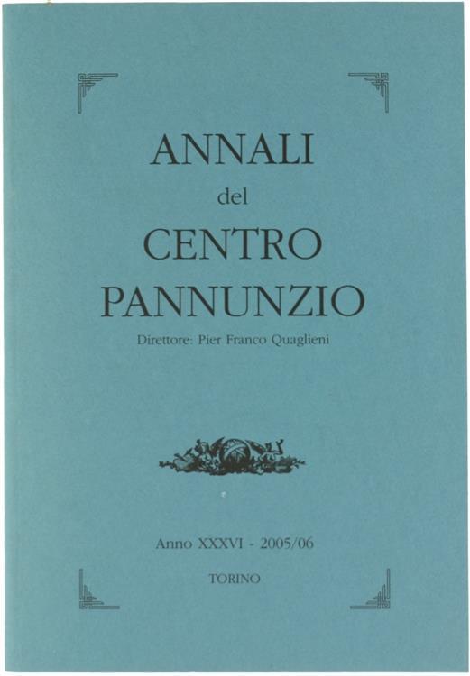 Annali Del Centro Pannunzio. Anno Xxxvi - 2005/06 - Pier Franco Quaglieni - copertina