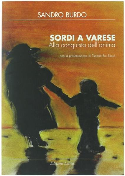 Sordi a Varese- Alla Conquista Dell'anima - Sandro Burdo - copertina
