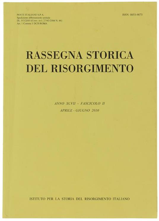 Rassegna Storica Del Risorgimento. Anno Xcvii - Fascicolo Ii. Aprile - Giugno 2010 - copertina