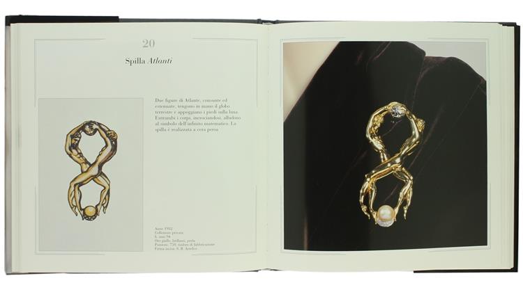 L' Altro Bulgari. Sculture Gioiello & Gioielli Scultura di Silvano Bulgari. Catalogo. 16-20 Maggio 2001