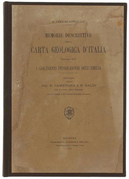 Memorie Descrittive Della Carta Geologica D'italia. Volume Xiv: I Giacimenti Petroleiferi Dell'emilia. Studio - copertina