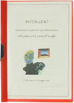 Interludio. Interpretazioni Progressive e Percettività Artistica Nella Pittura di Lorenzo Fasoglio. Cellarengo, 25-26 Maggio 2002