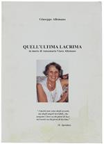 Quell'ultima Lacrima. in Morte di Annamaria Viara Allemano