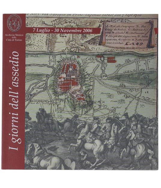 I Giorni Dell'assedio. 7 Luglio - 30 Novembre 2006 - Luciana Manzo - copertina