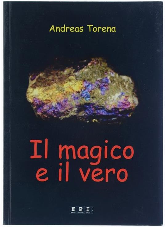 Il Magico e Il Vero - Andreas Torena - copertina