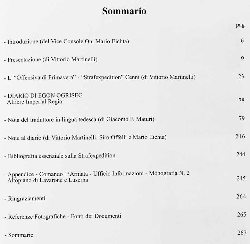 La Breve Guerra Dell'alfiere Ogriseg - Kriegstagebuch Von Egon Ogriseg. 3 Marzo - 6 Giugno 1916 - "Strafexpedition"