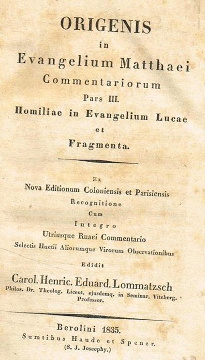 Origenis in Evangelium Matthaei commentariorum pars III. Homiliae in Evangelium Lucae - copertina