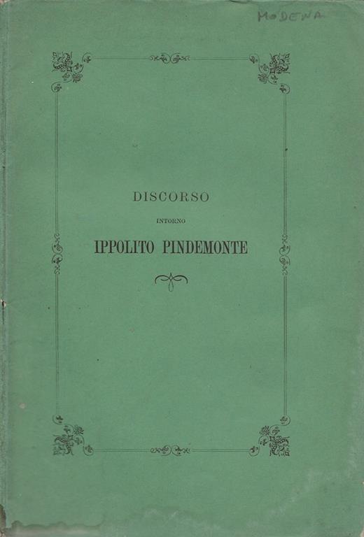 Discorso intorno Ippolito Pindemonte allievo del Collegio S. Carlo in Modena - copertina