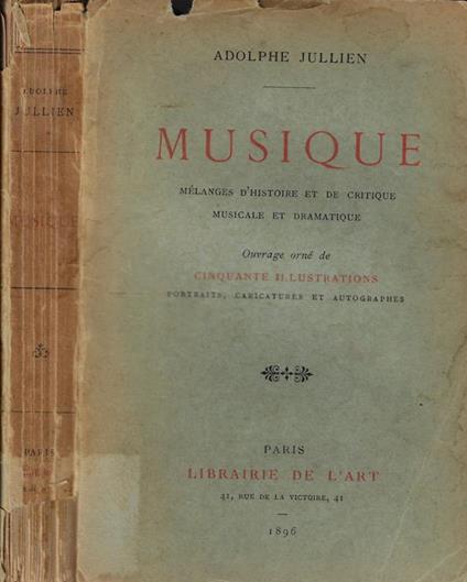 Musique. Mélanges d'histoire et de critique musicale et dramatique - copertina