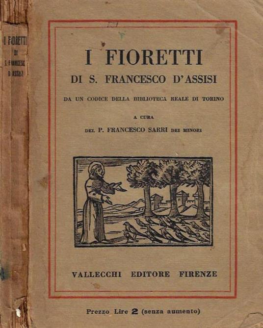 I Fioretti di S. Francesco D'Assisi da un codice della Biblioteca Reale di Torino - copertina