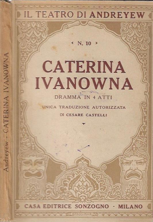 Caterina Ivanowna. dramma in 4 atti - copertina