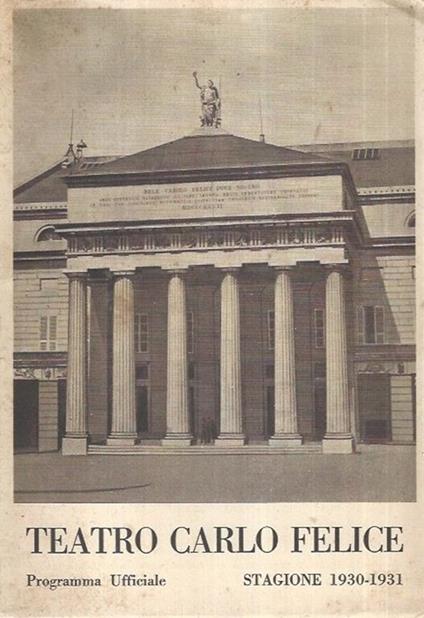 Teatro Carlo Felice. Programma Ufficiale Stagione 1930-1931 - copertina
