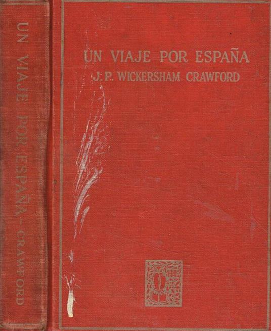 Un viaje por Espana. Intermediate spanish composition and grammar review - copertina