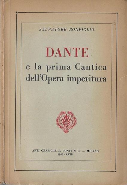 Dante e la prima Cantica dell'Opera imperitura - copertina