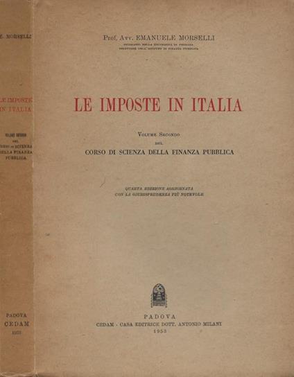 Corso di scienza della finanza pubblica. Vol. II. Le imposte in Italia - copertina