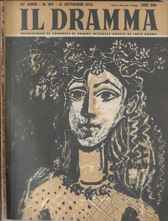 Il dramma anno 29° N. 189. Quindicinale di commedie di grande interesse diretto da Lucio Ridenti - copertina