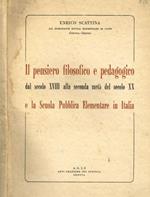 Il pensiero filosofico e pedagogico dal secolo XVIII alla seconda metà del secolo XX e la Scuola Pubblica Elementare in Italia