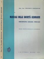 Manuale delle Società Azionarie. Disciplina Legale - Fiscale