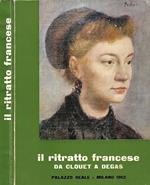 Il ritratto francese. da Clouet a Degas