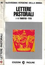 Lettere Pastorali 1 - 2 Timoteo - Tito