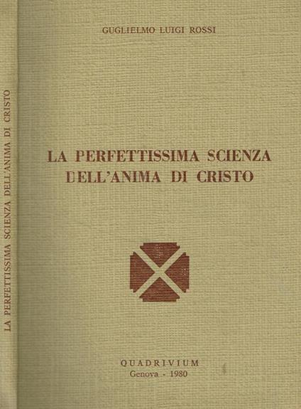 La perfettissima scienza dell'anima di Cristo - copertina