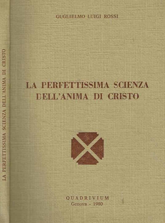 La perfettissima scienza dell'anima di Cristo - copertina