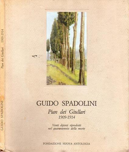 Pian dei Giullari 1909-1914. Venti dipinti riprodotti nel quarantennio della morte - copertina